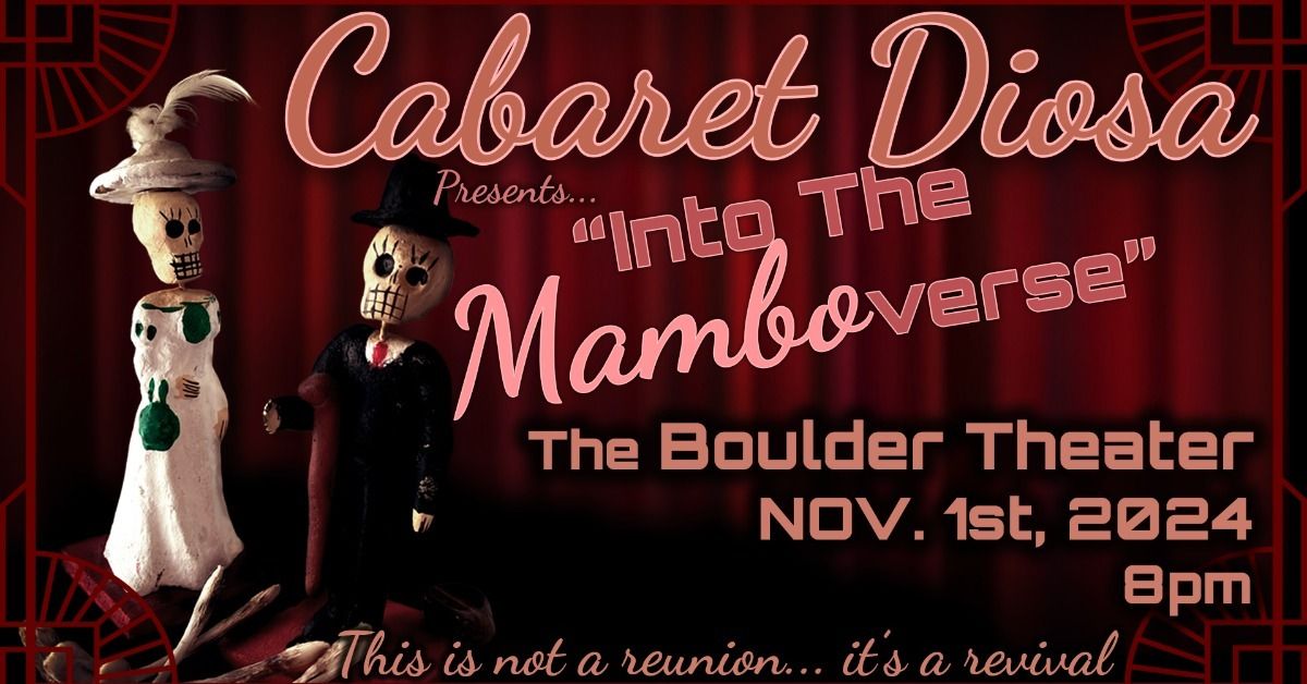 Cabaret Diosa - Into the Mambo-verse | Boulder Theater