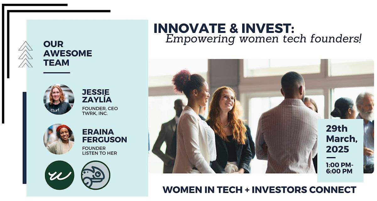 Innovate & Invest 2025: Empowering Women Tech Founders!