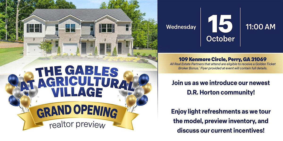The Gables at Agricultural Village Realtor Preview - A Golden Ticket Event