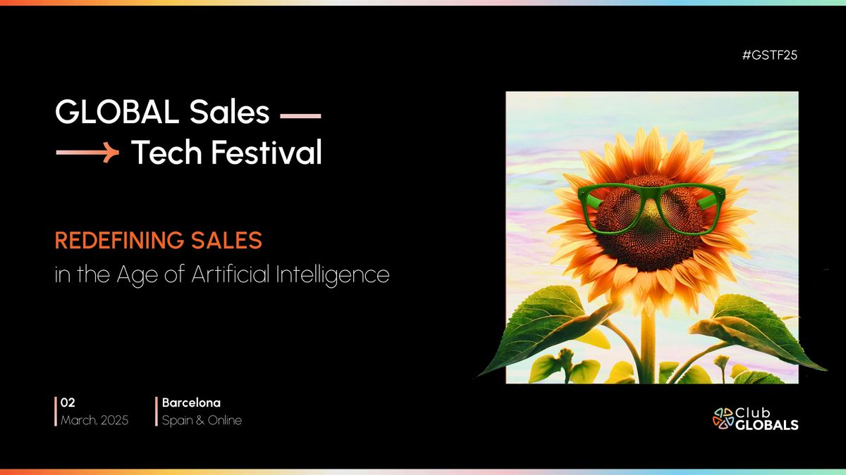 GLOBAL Sales Tech Festival 2025 (#GSTF25)