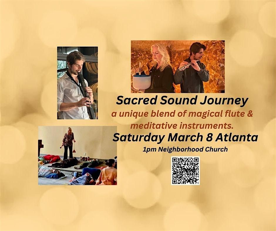 Sacred Sound  Journey Atlanta Sat February 8