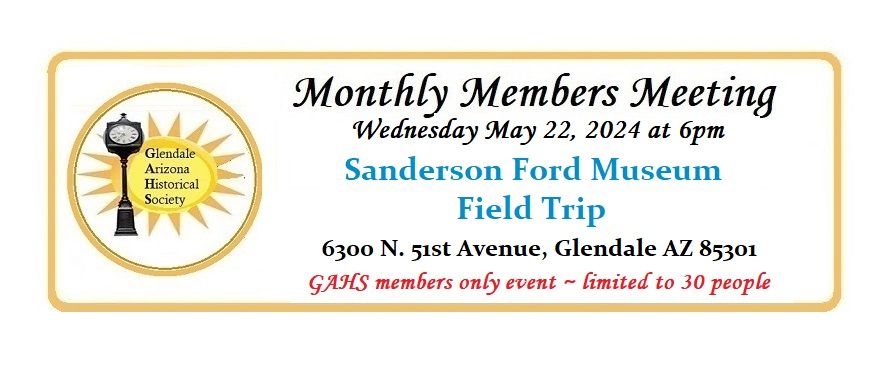 May 2024 Members Meeting & Field Trip