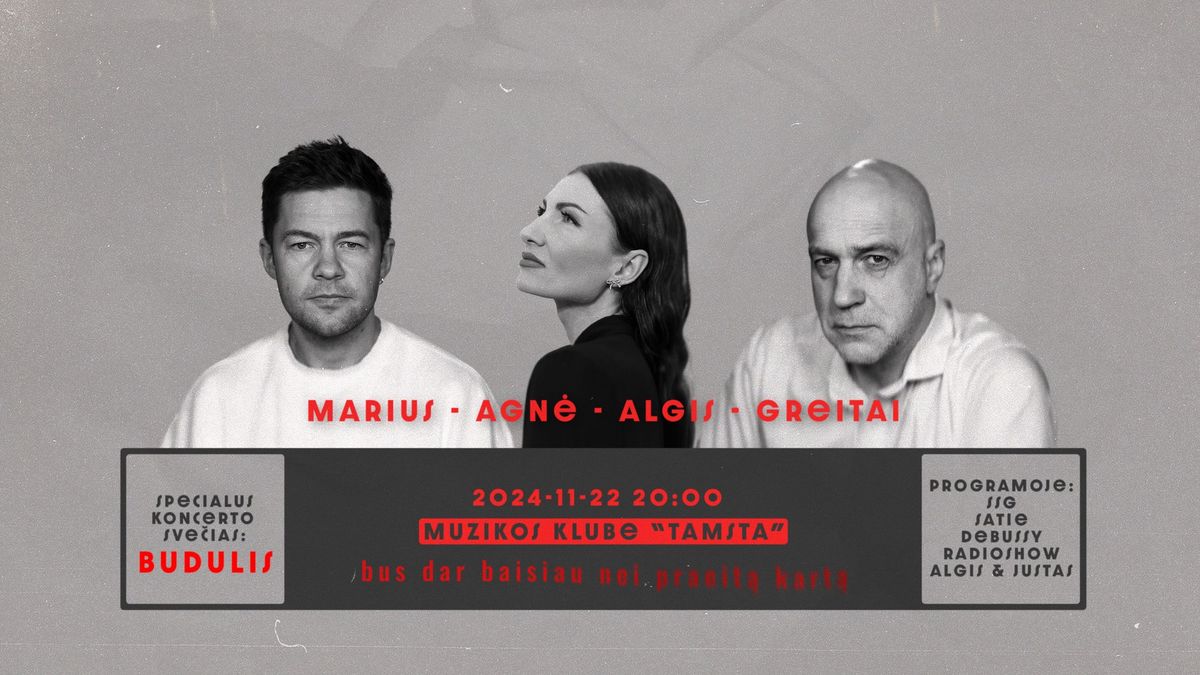 MARIUS x AGN\u0116 x ALGIS GREITAI | Tamsta