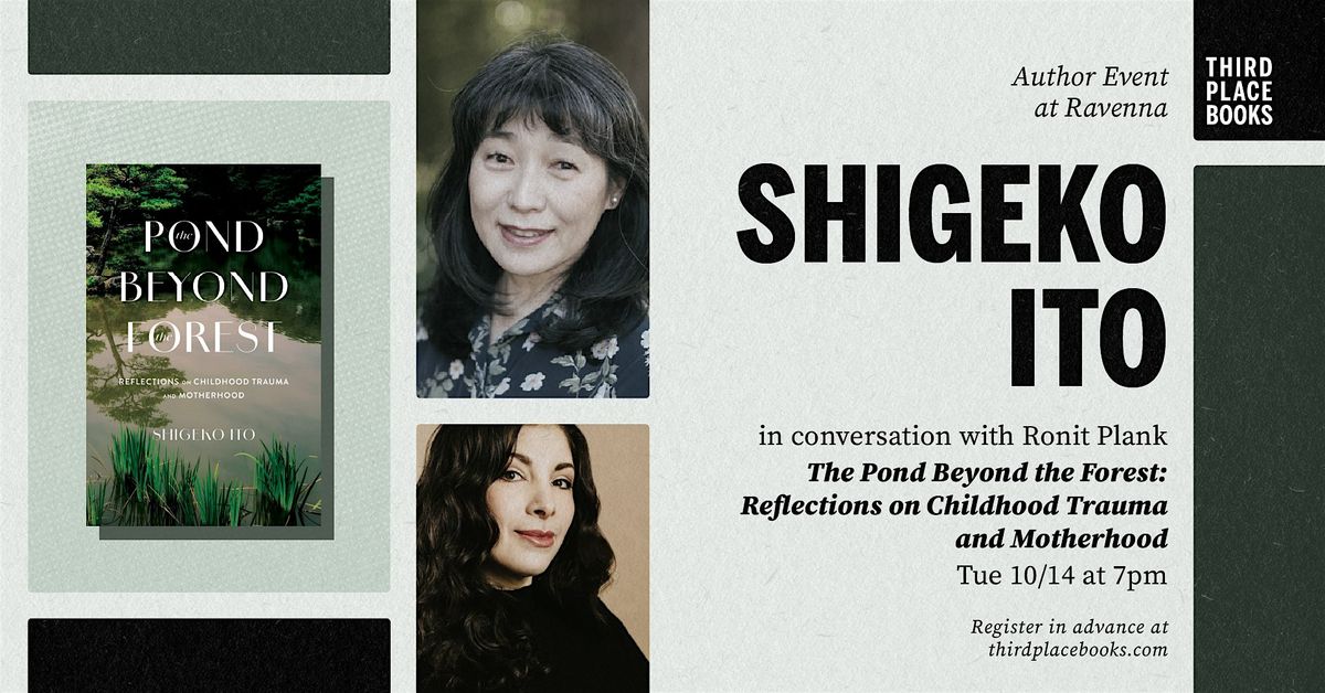 Shigeko Ito with Ronit Plank \u2014 'The Pond Beyond the Forest'