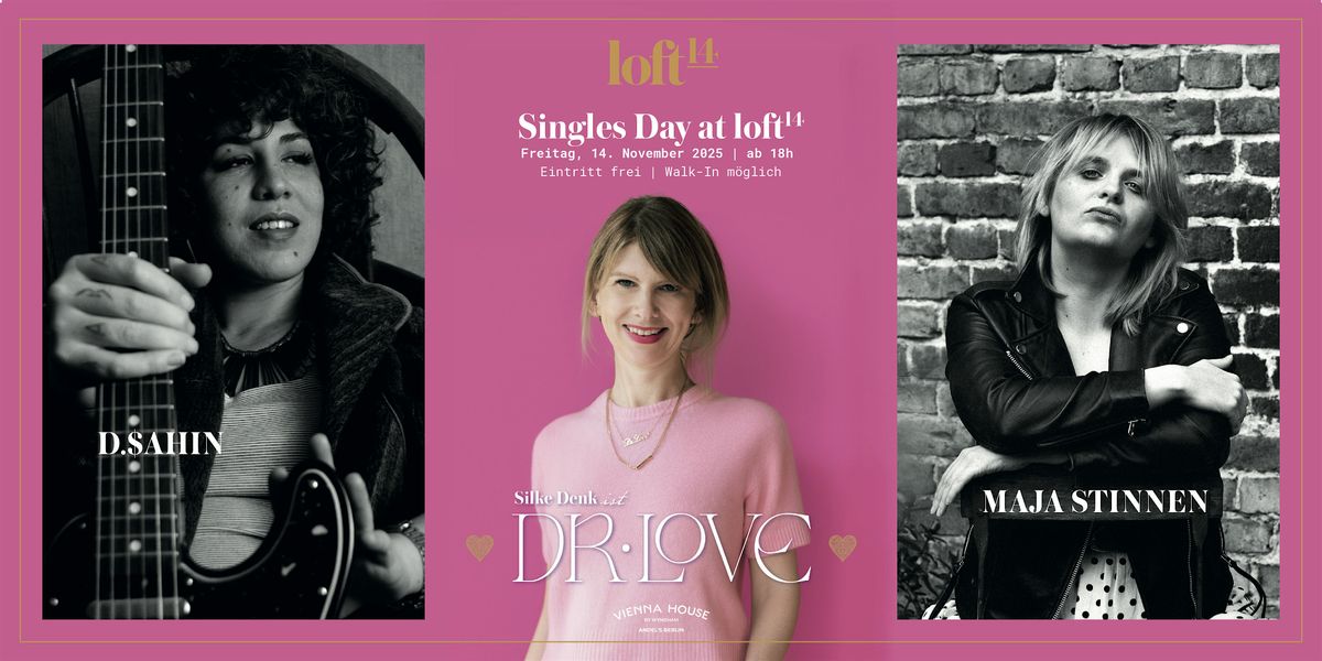 Afterwork @ Loft14 \u2013 Mit Dr. Love, Comedy & Love Songs