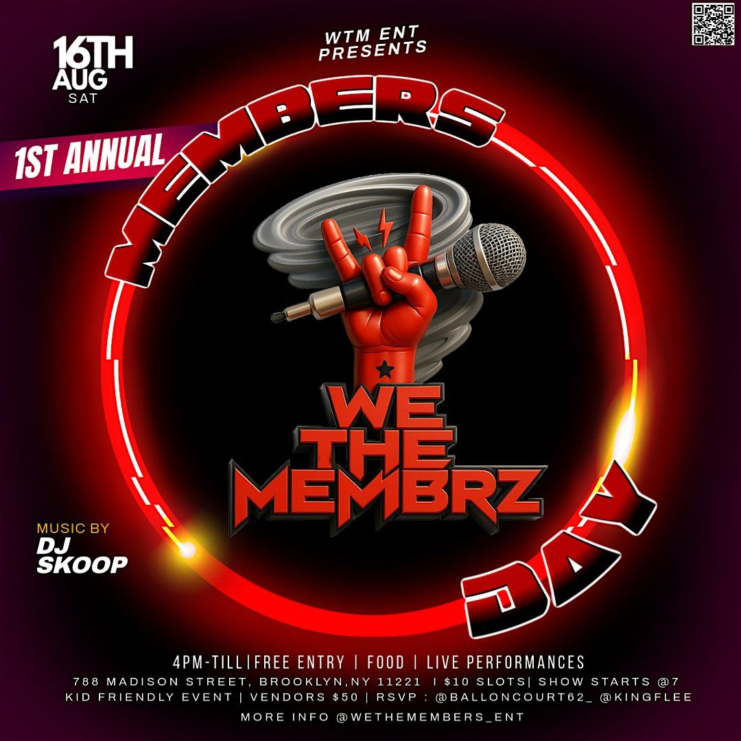 WTM ENT PRESENTS : MEMBERS DAY 2025