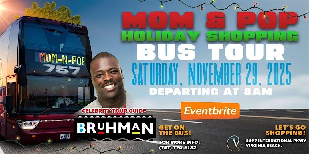 Mom & Pop Holiday Shopping Bus Tour Hosted by Bruh Man from Martin TV Show