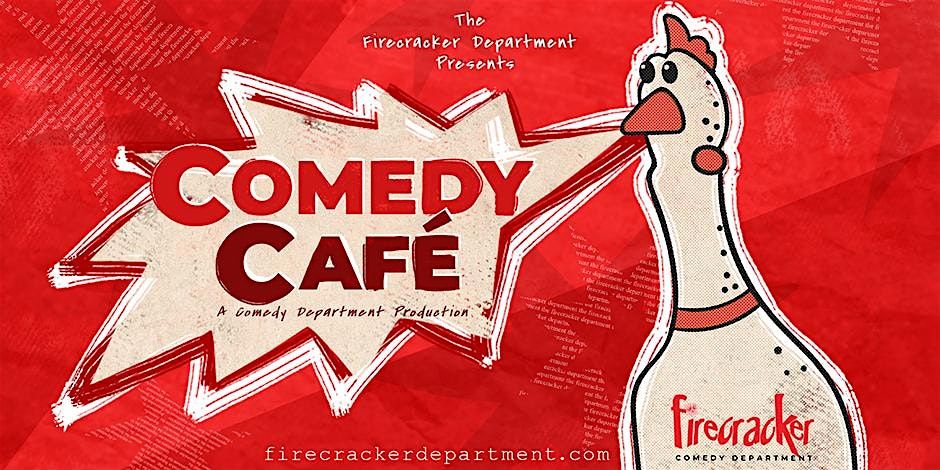 Firecracker Department Comedy Caf\u00e9