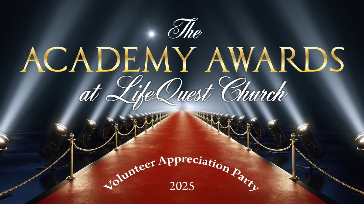 Volunteer Appreciation Party 2025: The Academy Awards