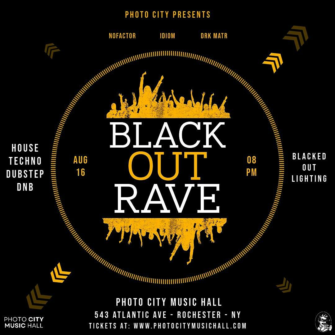 Black Out Rave - Rochester, NY
