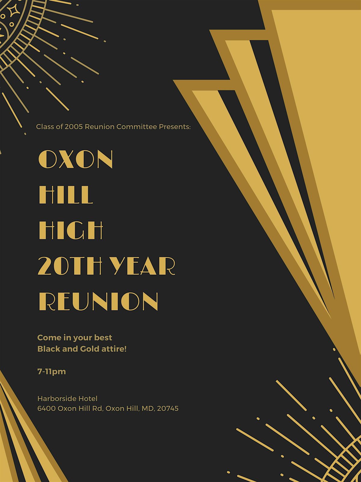 Oxon Hill High School Class of 2005 20th Year Reunion *Blk and Gld Edition*