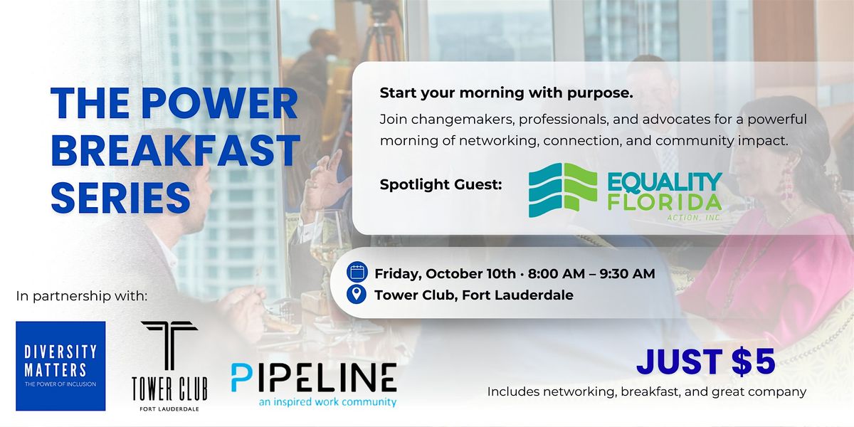 The Power Breakfast Series