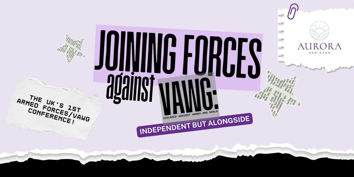 Joining Forces Against VAWG - Independent But Alongside