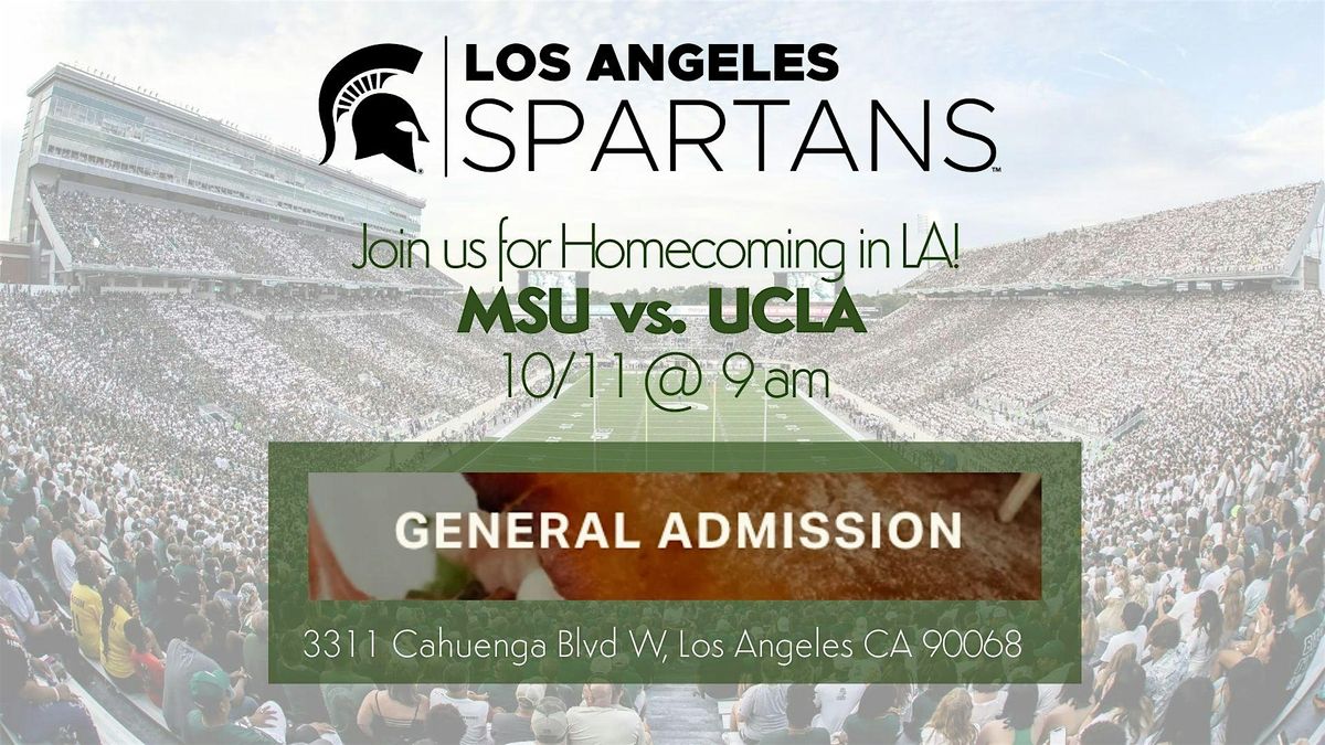 LA Spartans Homecoming Game Watch: MSU vs. UCLA @ General Admission!