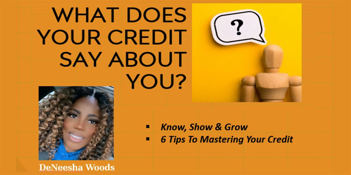 Copy of What Does Your Credit Say About You?