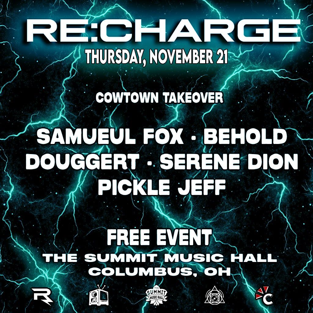 RE:CHARGE - Cowtown Takeover @ The Summit Music Hall 11\/21\/24