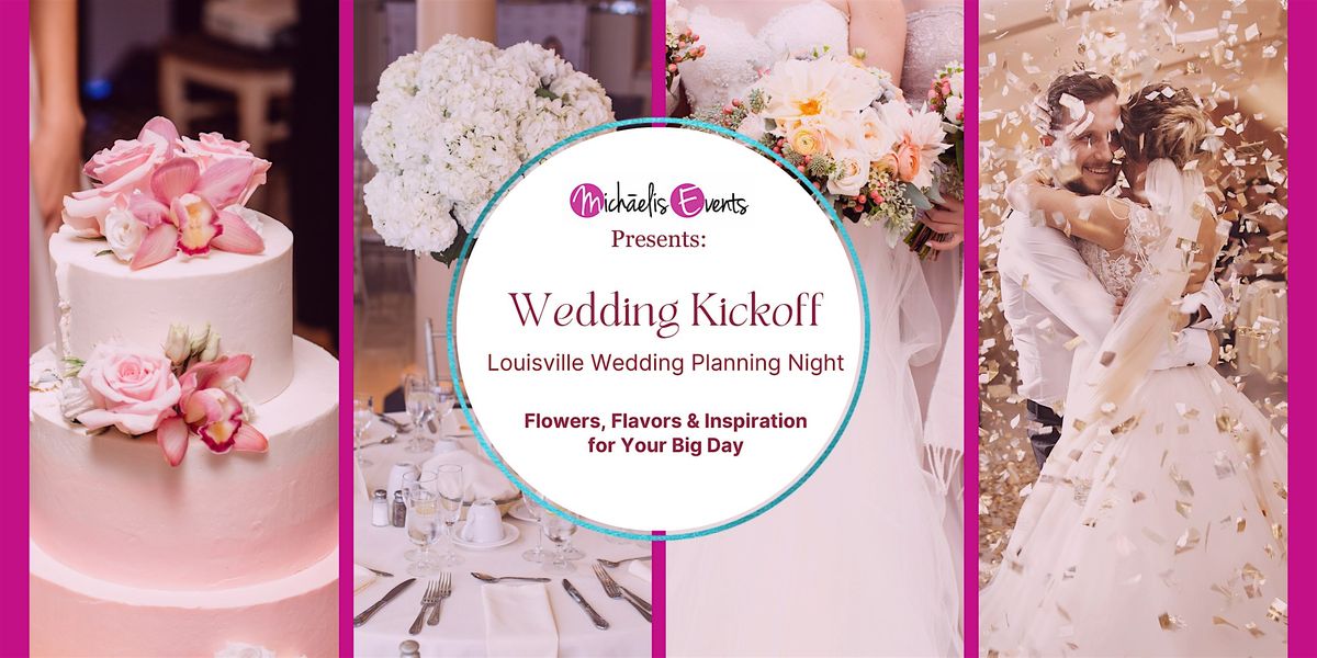 Louisville Wedding Kickoff Night \u2013 Sept 25 | Flowers, Food & Inspiration