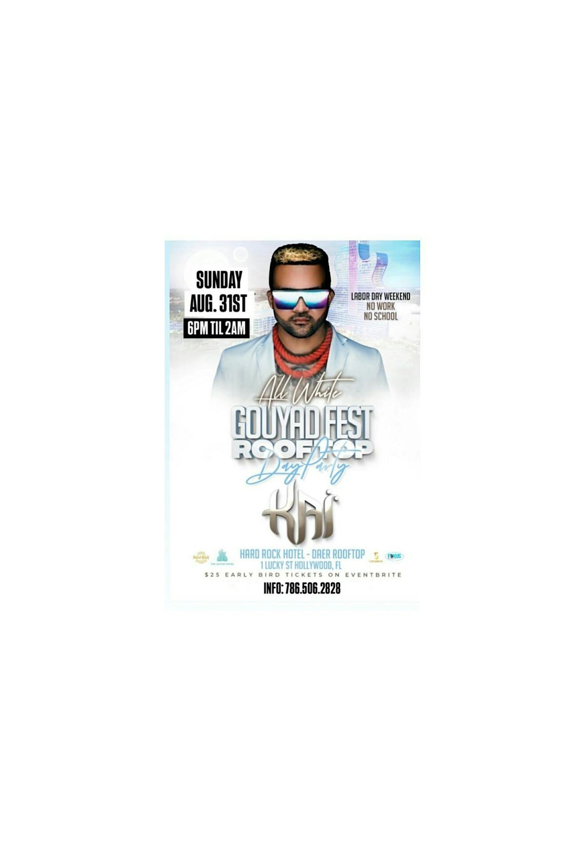 GOUYAD FEST ALL WHITE LABOR DAY ROOF TOP PARTY
