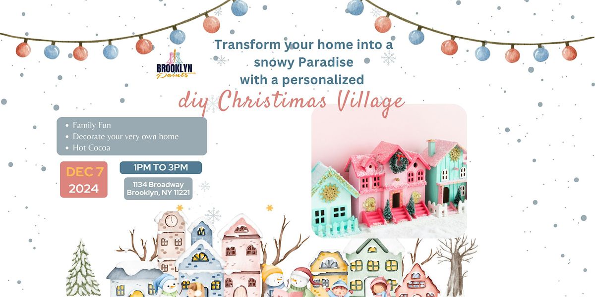 DIY Christmas Village Workshop