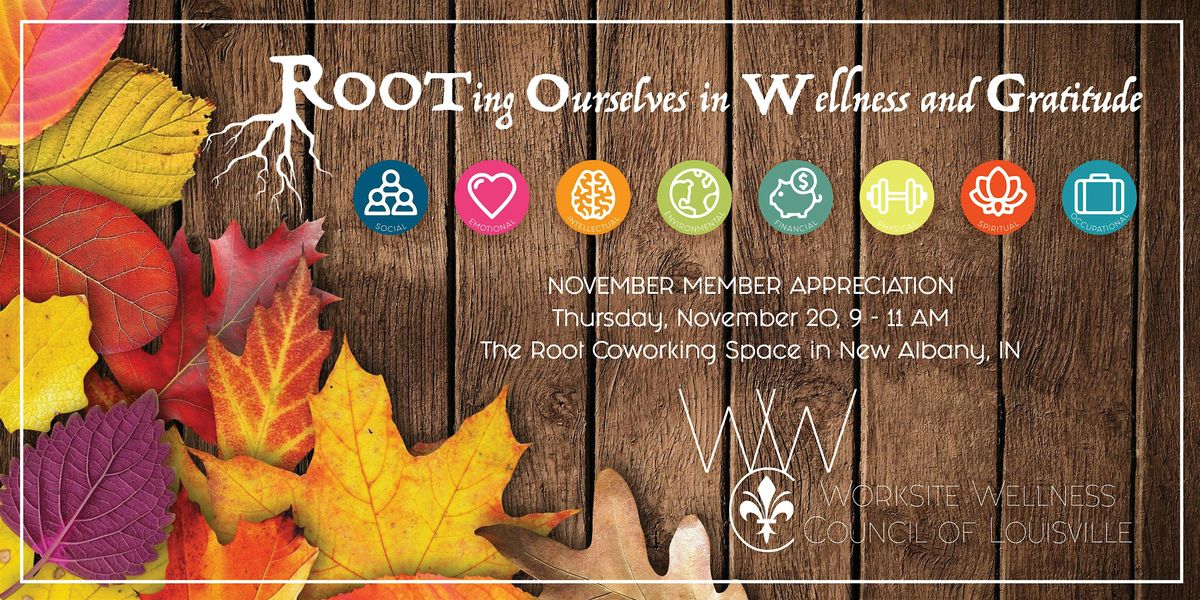 Rooting Ourselves in Wellness and Gratitude