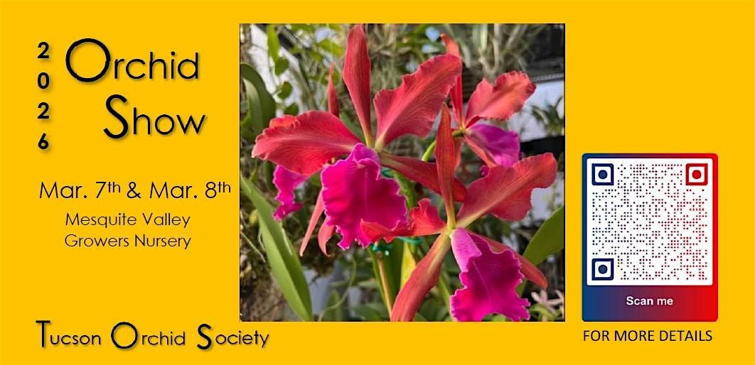 Tucson Orchid Society's 2026 Orchid Show and Sale