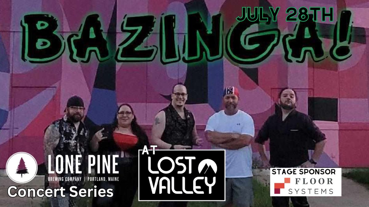 Bazinga Band -Lone Pine Summer Concert Series at Lost Valley