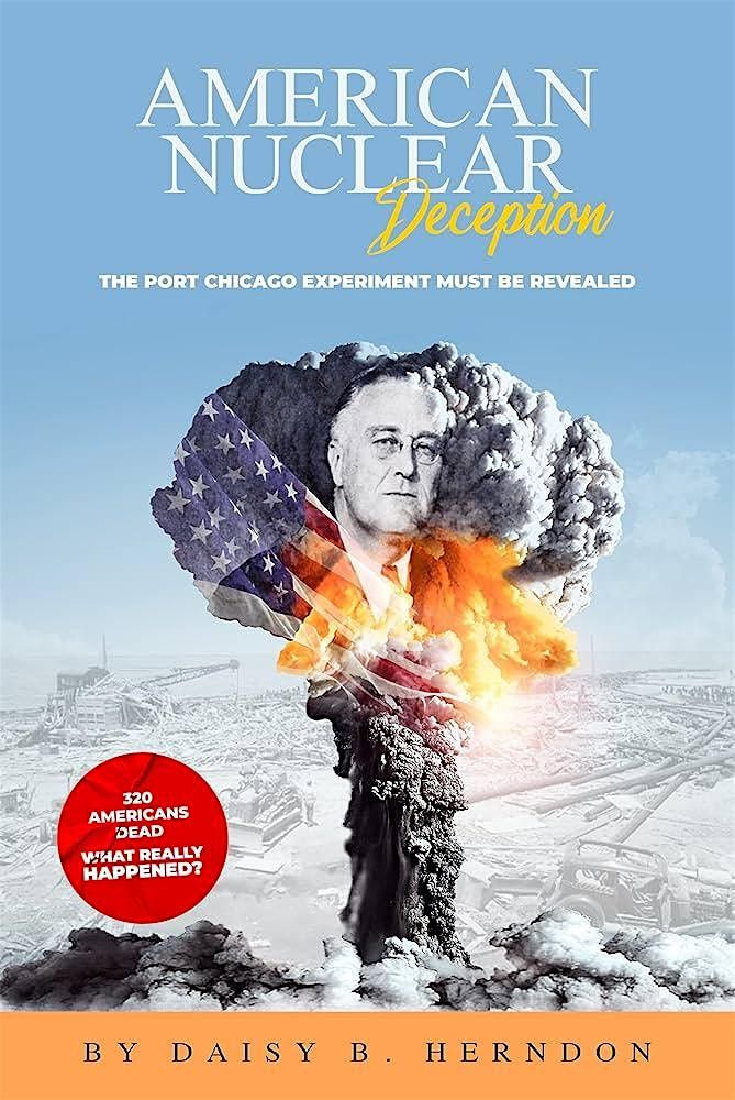 Author\/Book Discussion: Daisy B. Herndon, American Nuclear Deception