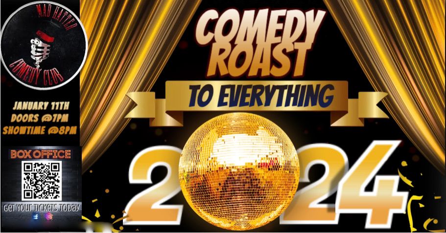 Comedy Roast To Everything 2024 