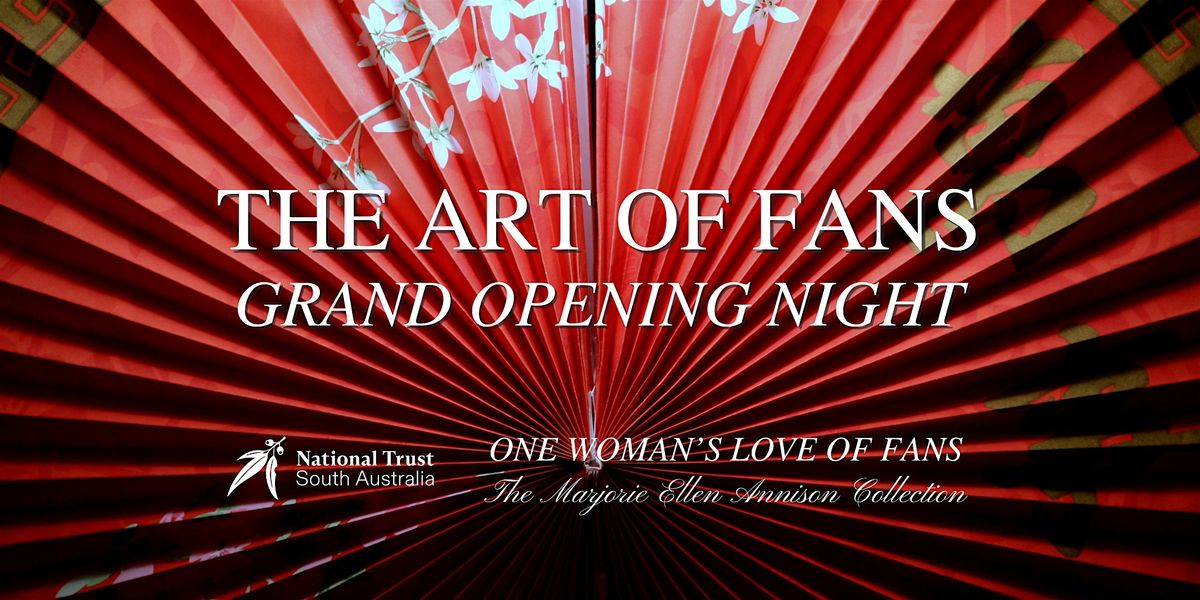 The Art of Fans - Exhibition Grand Opening Night