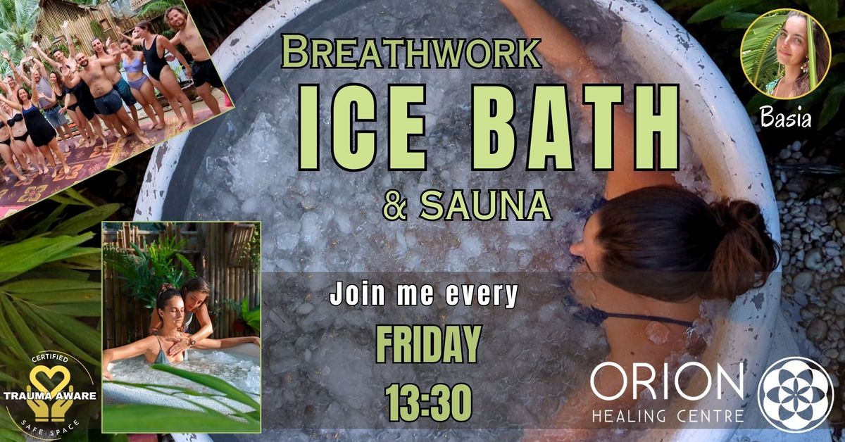 Breathwork & ICE BATH\/Sauna |FRIDAYS at 13:30 | Orion Healing Center