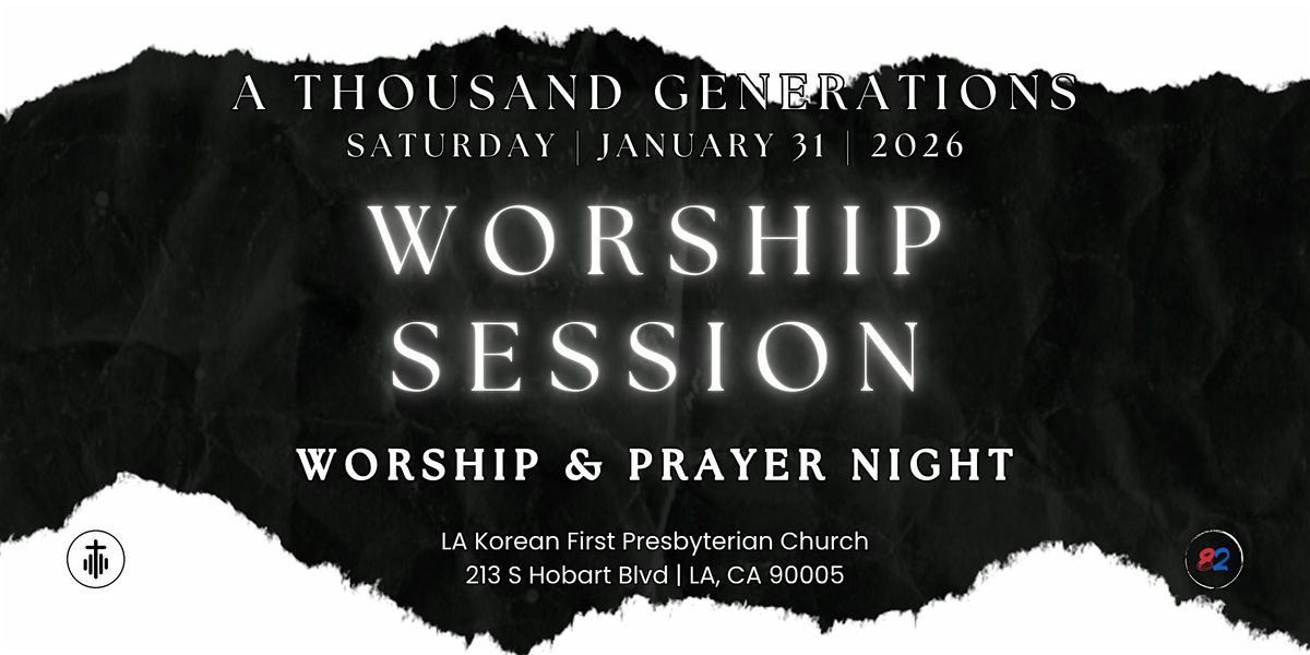 ATG Worship Session | LA | Worship & Prayer Night