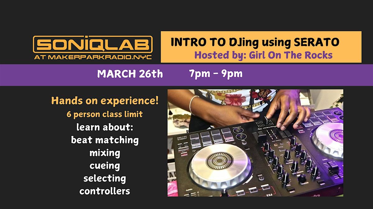 Intro to DJing using Serato