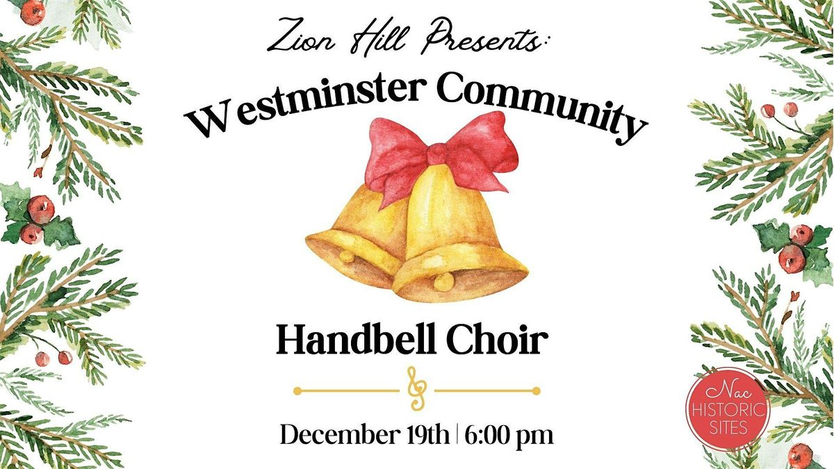 Live Music at Zion Hill: Westminster Community Handbell Choir