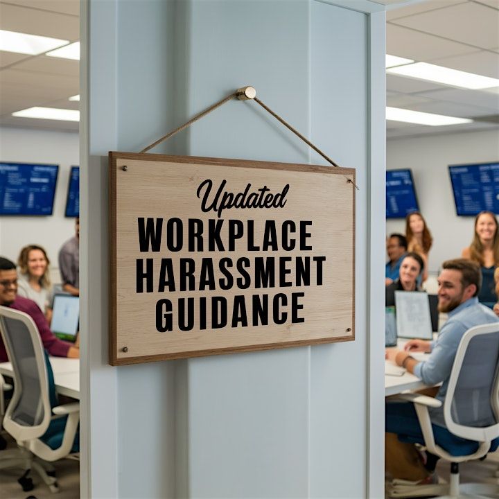 New EEOC Enforcement Guidance on Workplace Harassment