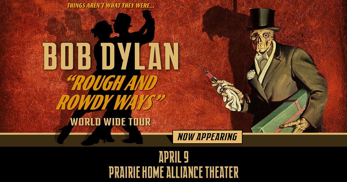 Bob Dylan: Rough And Rowdy Ways Tour