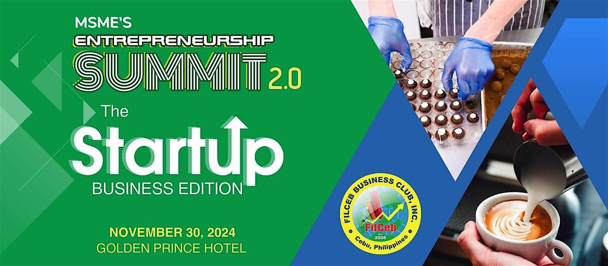 MSME Entreprenuerial Summit 2.0 | The Business Startup Edition