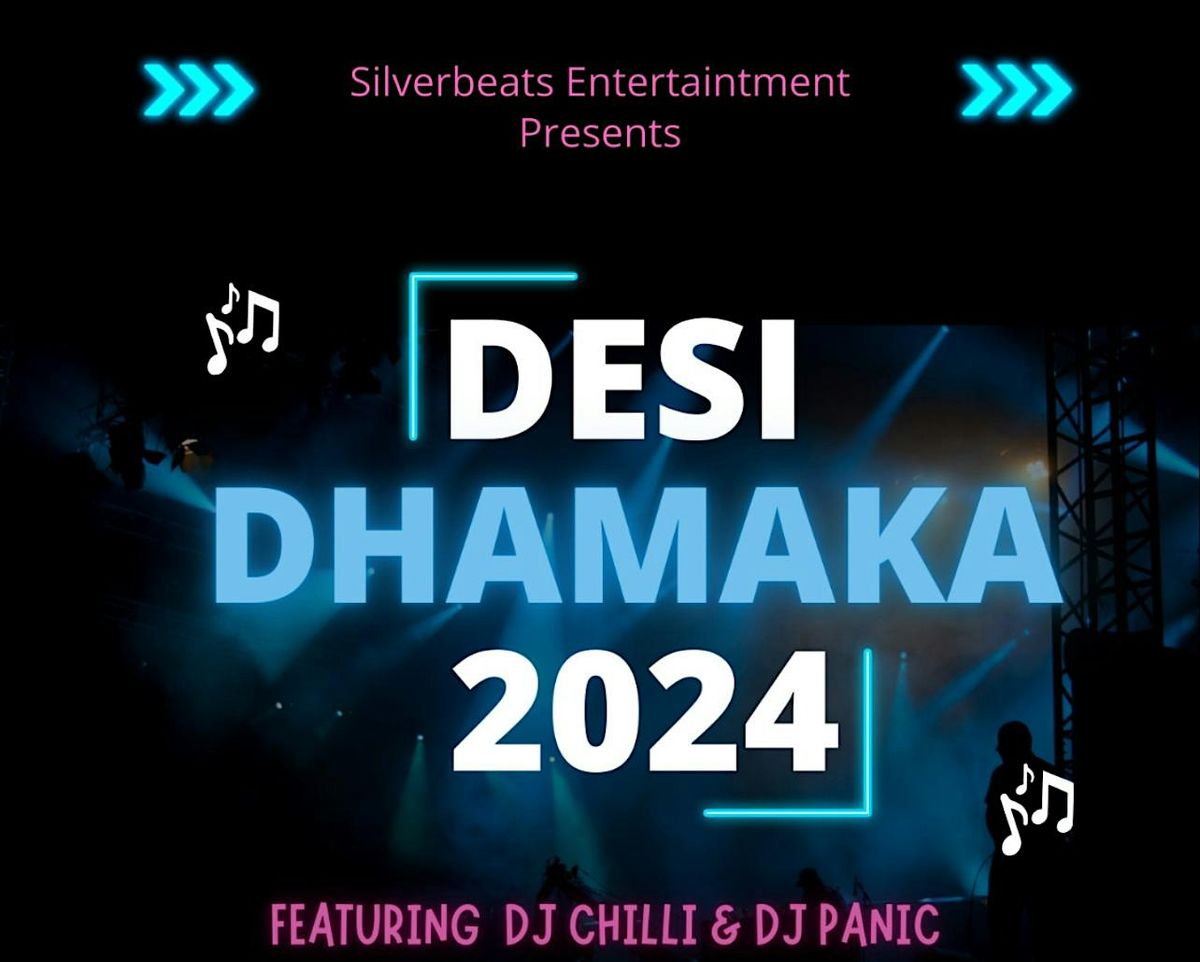 DESI DHAMAKA 2024