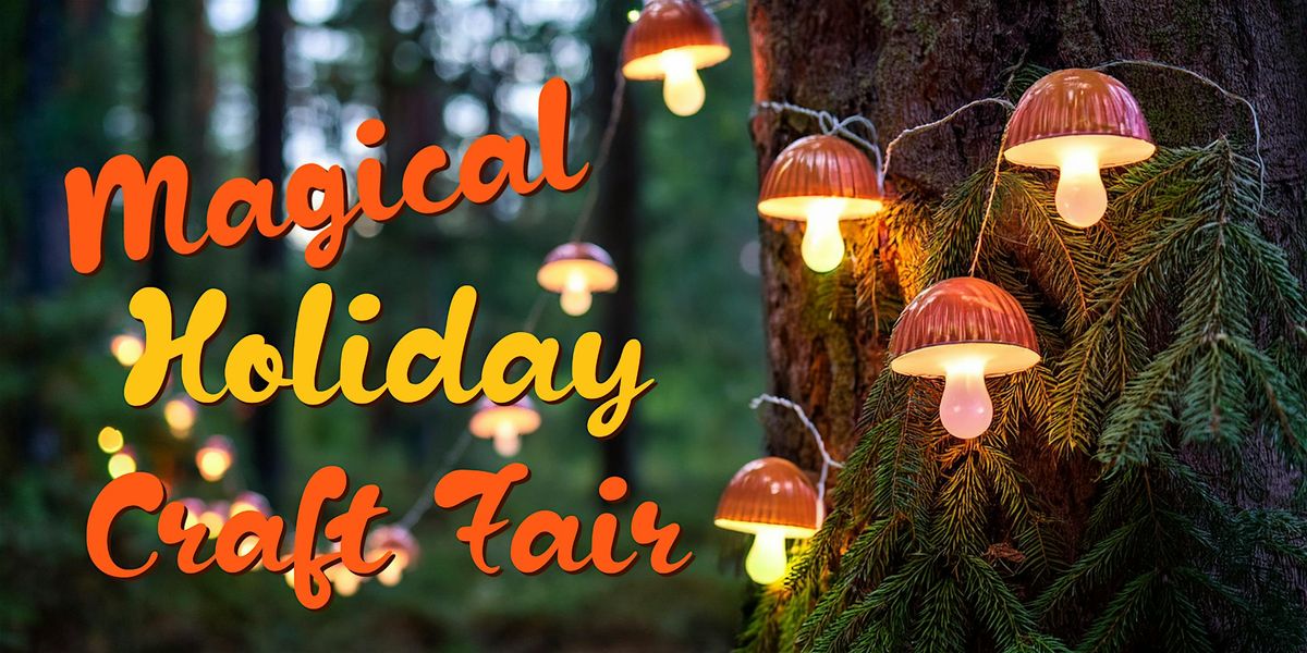 Circle Seattle: Magical Holiday Craft Fair