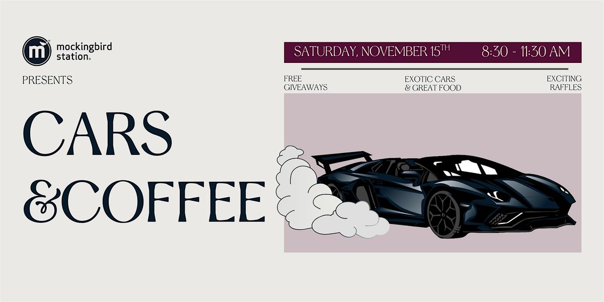 Mockingbird Station Cars & Coffee