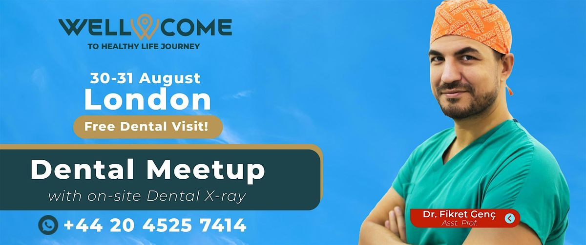Free Dental Meetup with X-ray (London)