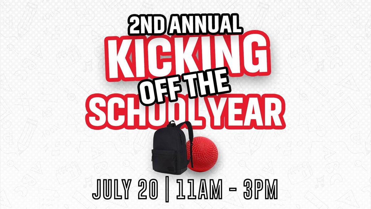2ND ANNUAL - Kicking Off the School Year - Kickball and Backpack\/School Supply Giveaway