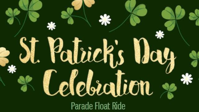 St Patty's Day Float Ride