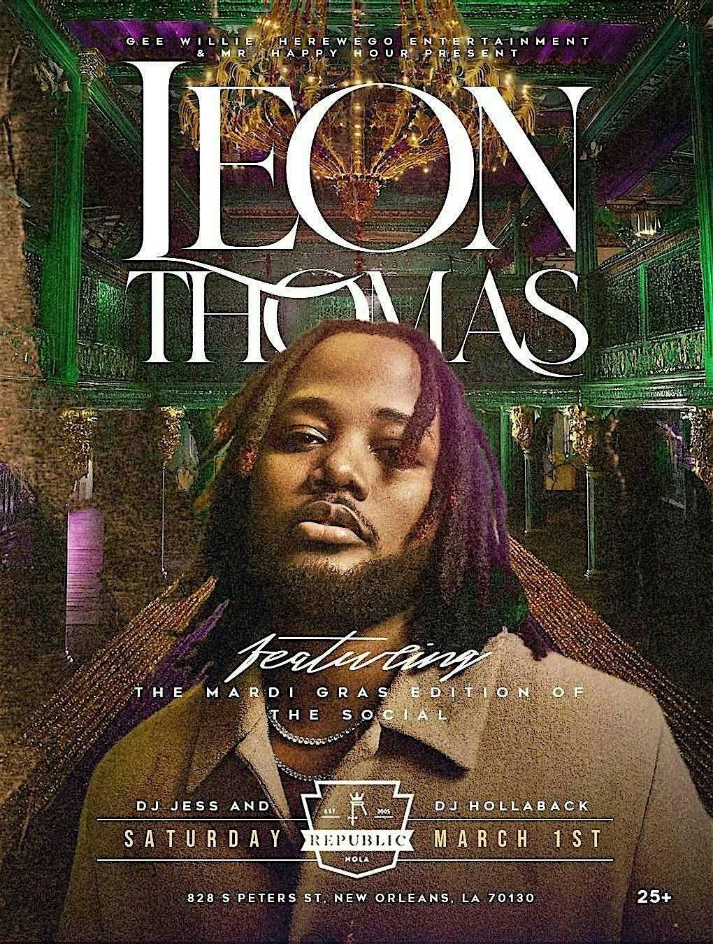 THE MARDI GRAS EDITION OF THE SOCIAL FEAT. LEON THOMAS @ REPUBLIC 03-01-25