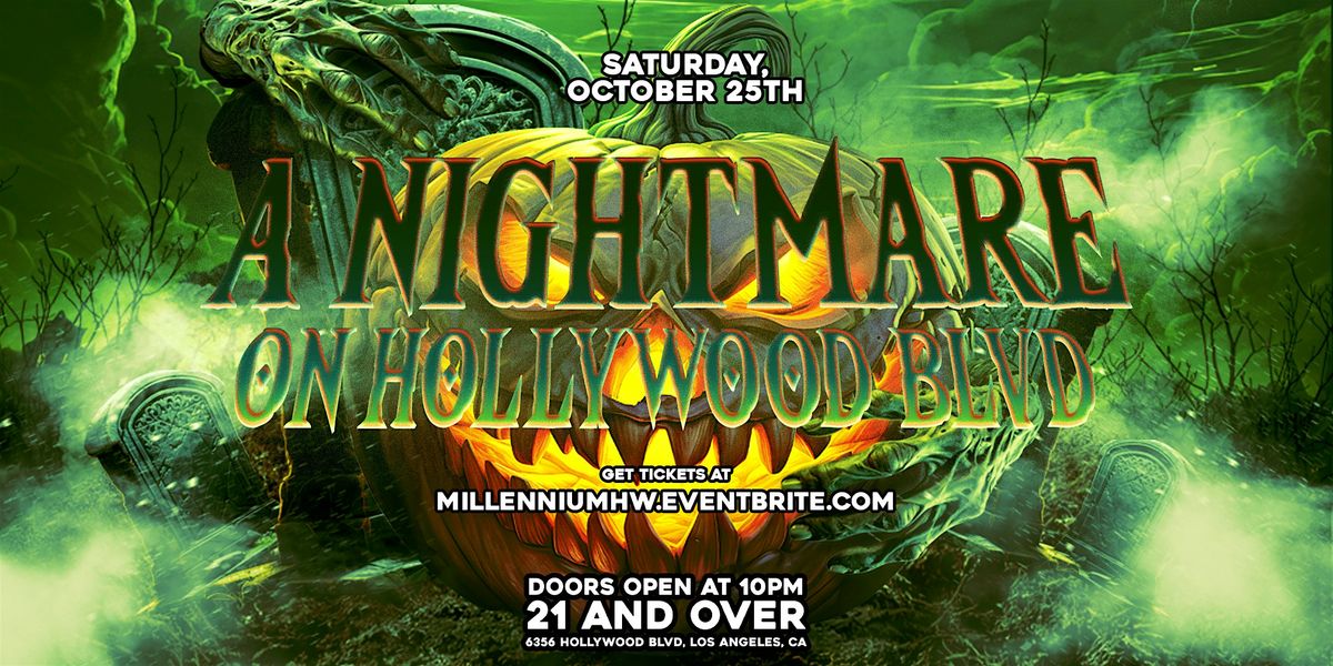 Millennium: A Nightmare on Hollywood BLVD 21+! (Halloween Costume Party)