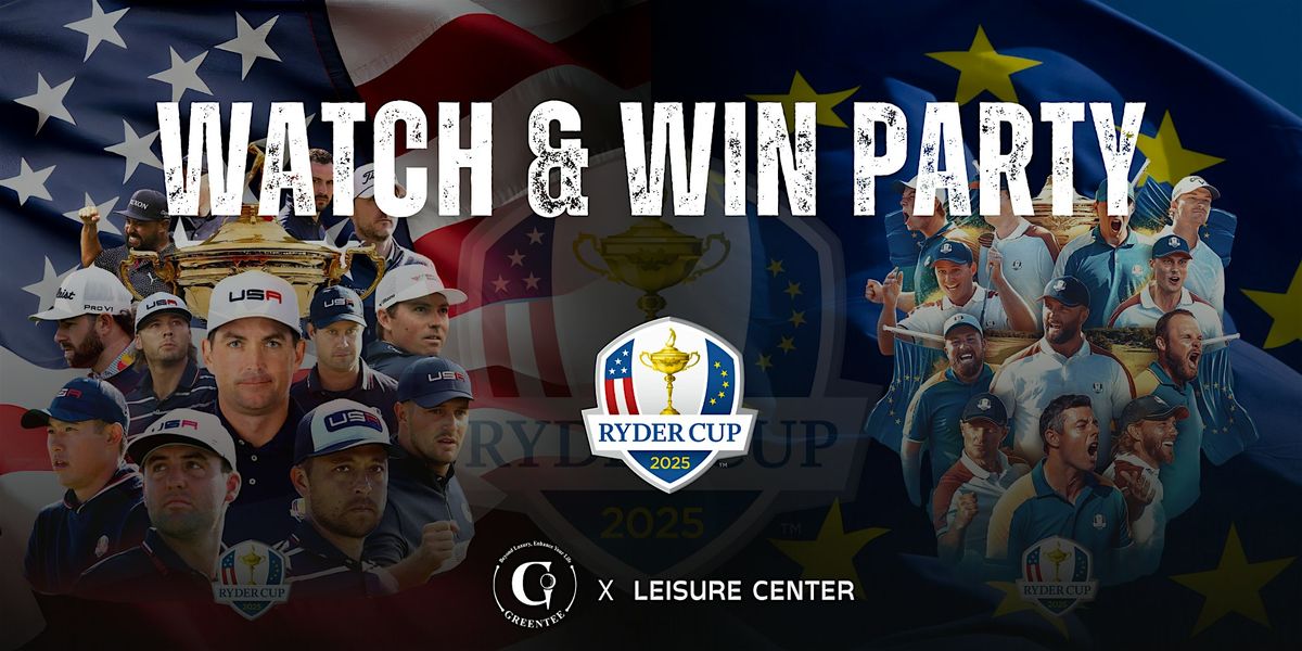 Ryder Cup Watch & Win Party