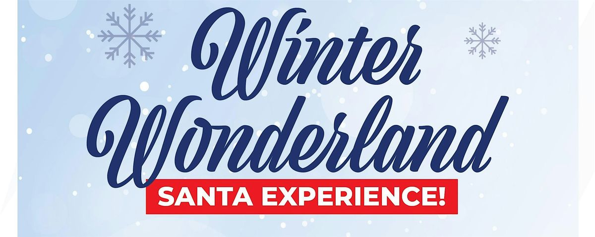 Winter Wonderland Santa Experience - Watson Realty Corp. Oakleaf