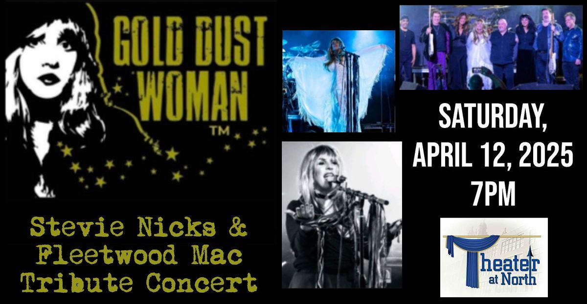 \u201cGold Dust Woman\u201d Stevie Nicks & Fleetwood Mac Tribute Concert