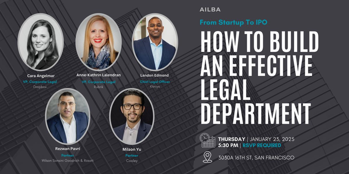 From Startup to IPO: How to Build an Effective Legal Department