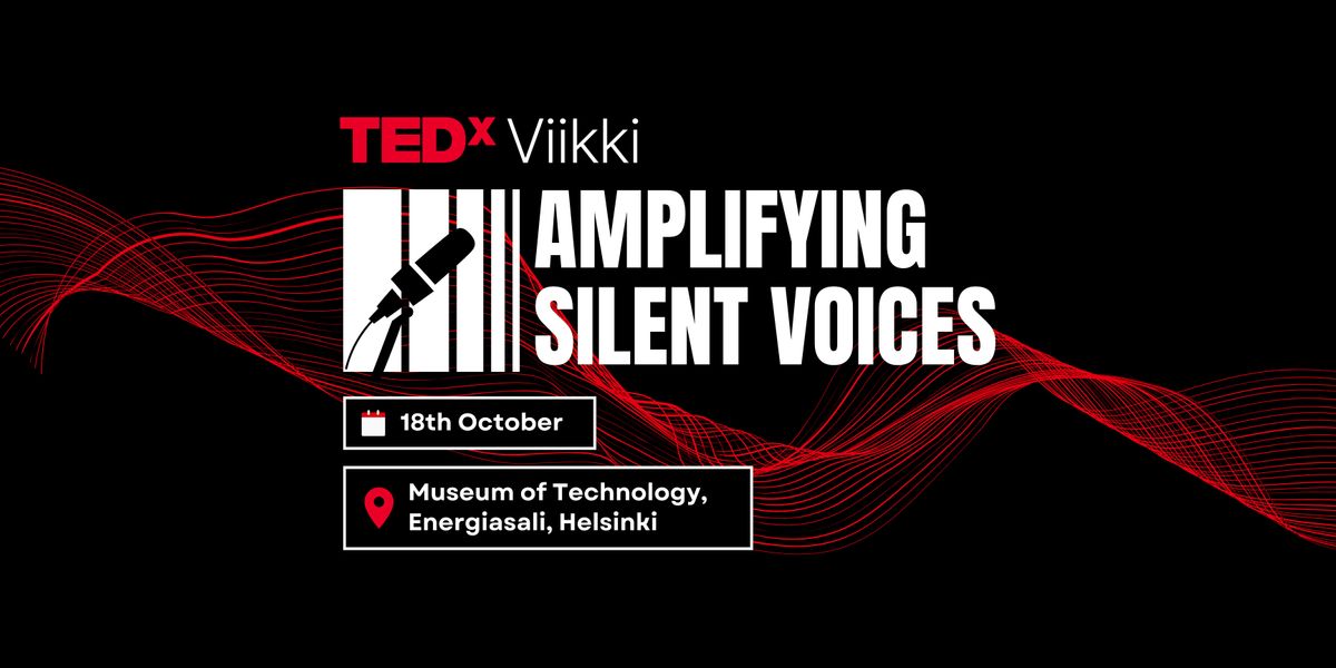 TEDxViikki 2025- Amplifying Silent Voices
