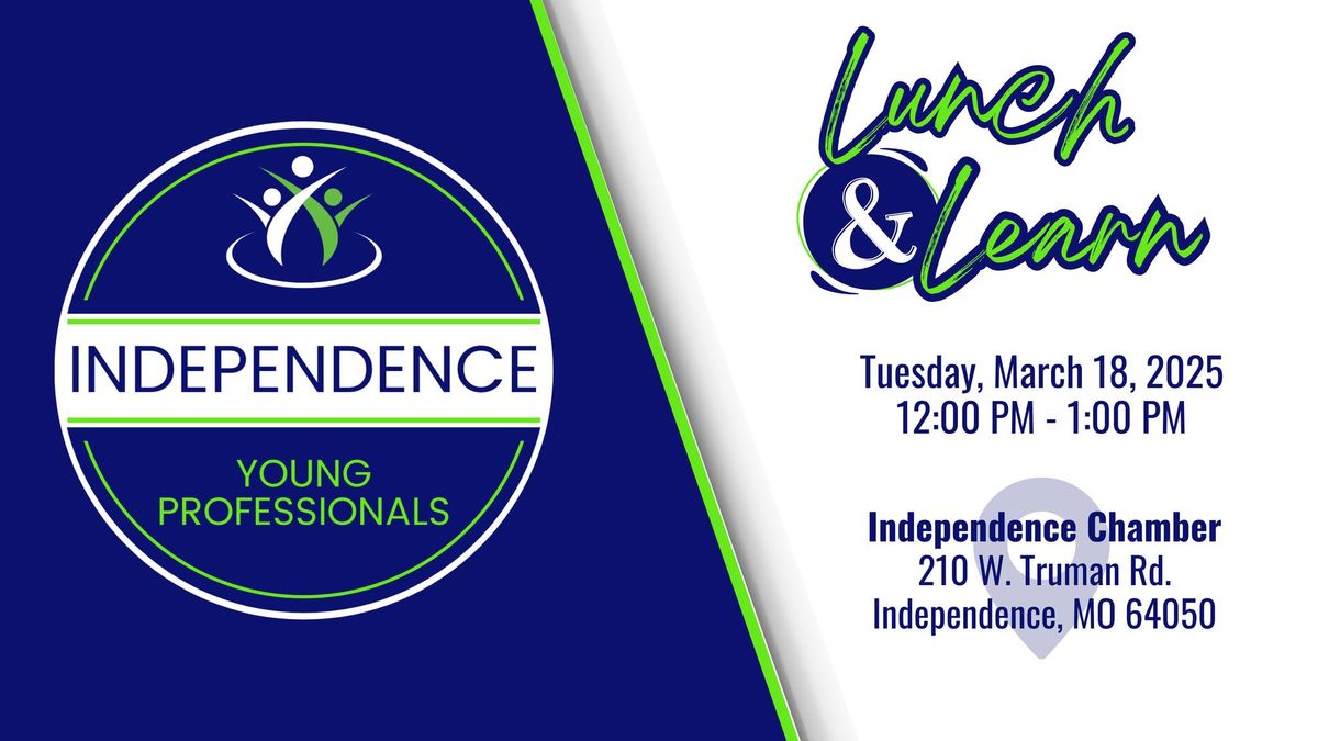 Independence Young Professionals - Lunch & Learn 